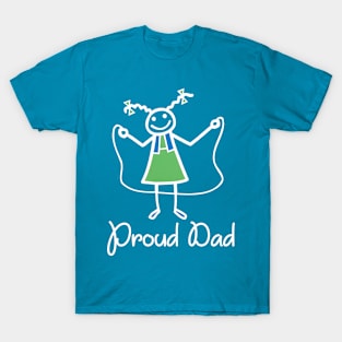 Proud Dad Rope Skipping Stick Girl Daughter School Gift T-Shirt